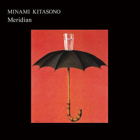 Pre-Order: Minami Kitasono - Meridian [Limited Edition 180g LP]