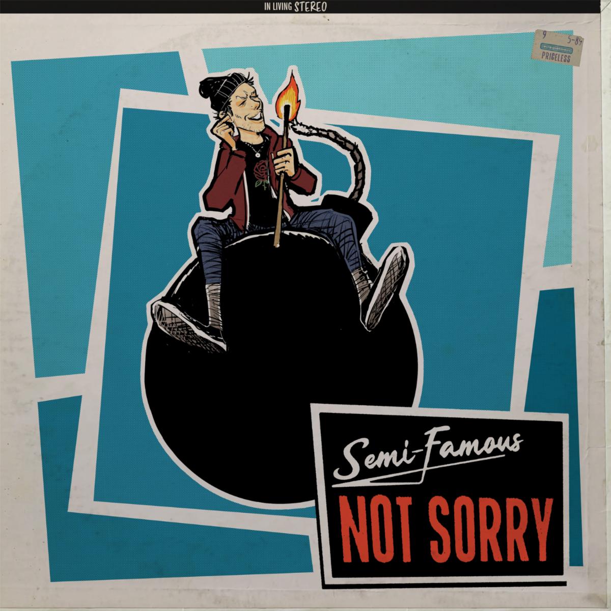 cover art for Semi-Famous - Not Sorry