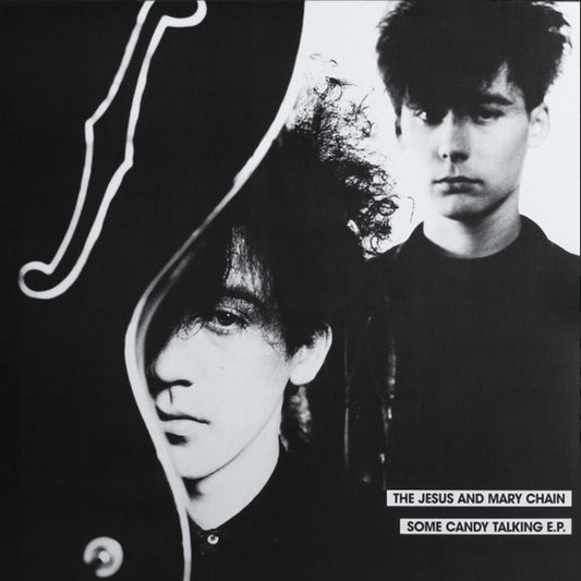 the album cover for The Jesus & Mary Chain - Some Candy Talking [12" EP] [RSD 2026]